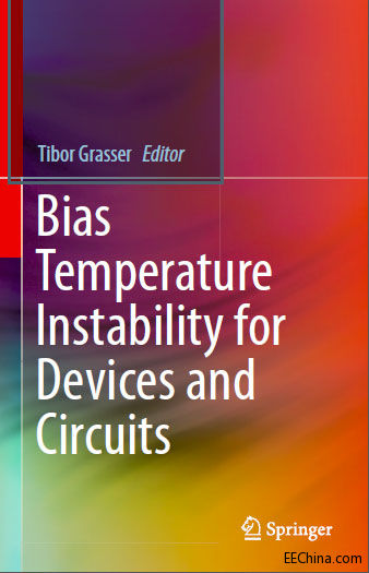 【Springer 2014新書(shū)】Bias Temperature Instability for Devices and Circuits