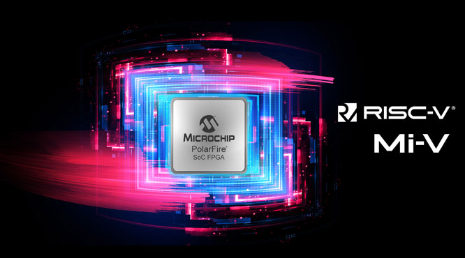 Microchip I׿RISC-VƬϵySoCFPGA_ʼa