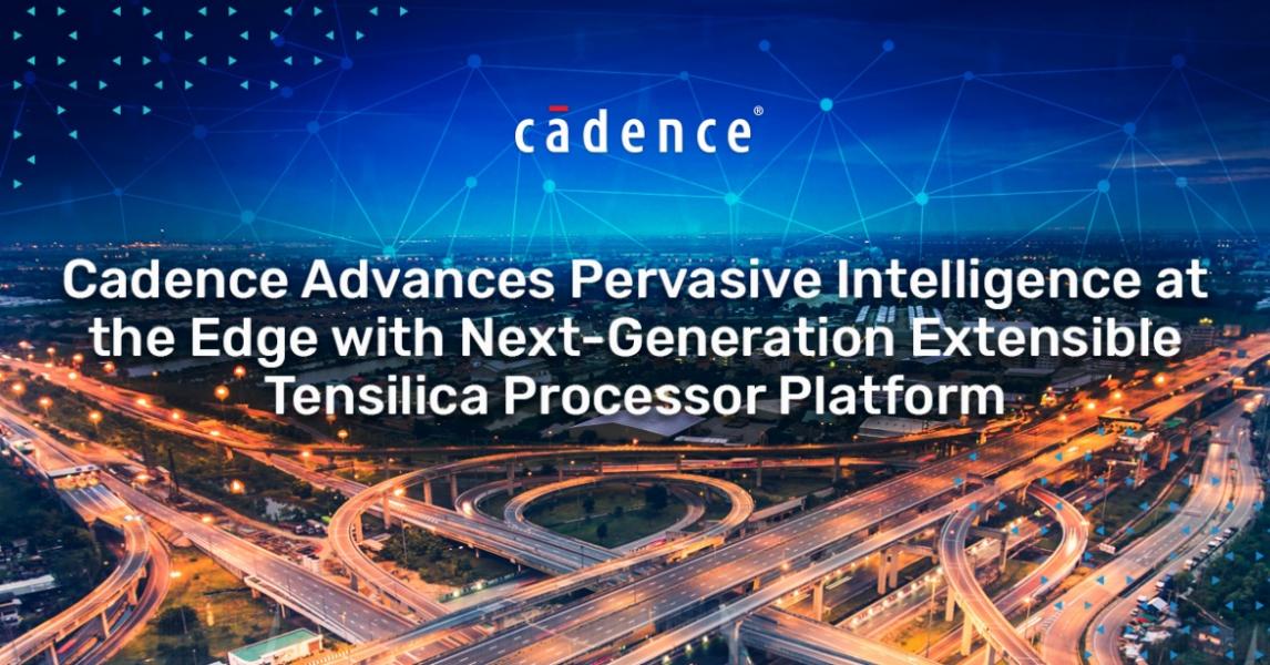 Cadence ƳһɔUչ Tensilica ̎ƽ_Ƅ߅mȡMչ